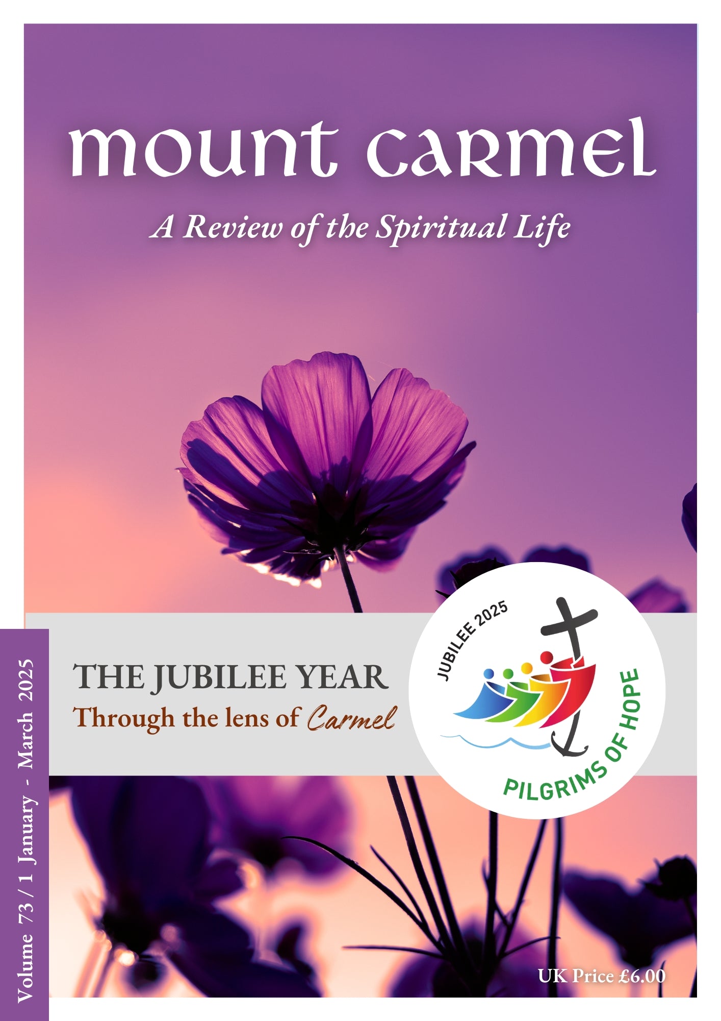 Mount Carmel Magazine (January - March 2025) Volume 73, Number 1