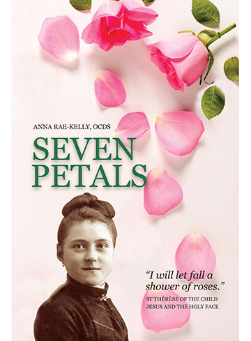 Seven Petals – St Thérèse of Lisieux