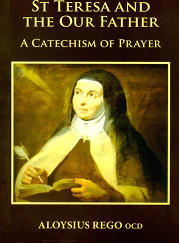 St Teresa and the Our Father: A Catechism of Prayer – E-Book