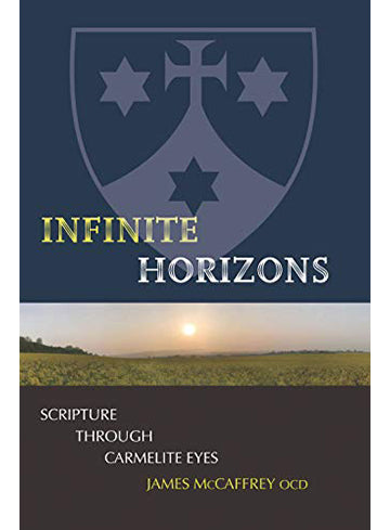 Infinite Horizons – Scripture Through Carmelite Eyes – E-Book
