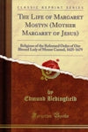 LIFE OF MARGARET MOSTYN