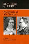 NIETZSCHE IS MY BROTHER