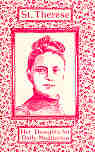 THERESE: Her thoughts for daily meditation