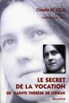 LE SECRET DE LA VOCATION DE SAINTE THERESE