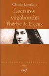 LECTURES VAGABONDES THERESE DE LISIEUX