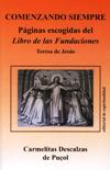 COMENZANDO SIEMPRE (Paginas escogidas del Libro de las Finaciones)