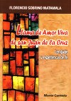 LLAMA DE AMOR VIVA DE SAN JUAN DE LA CRUZ