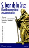 EL SENTIDO EXPERIENCIAL DEL CONOCIMIENTO DE DIOS: Claves papa un acercamiento filosofico al santo Doctor