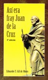 ASI ERA FRAY JUAN DE LA CRUZ