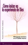 COMO INICIAR EN LA EXPERIENCIA DE DIOS