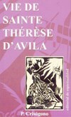 VIE DE SAINTE THERESE D'AVILA