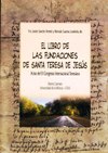 EL LIBRO DE LAS FUNDACIONES DE SANTA TERESA DE JESUS