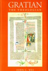 GRATIAN: The Theologian