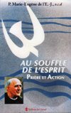 AU SOUFFLE DE L'ESPIRIT: Priere et action