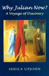 WHY JULIAN NOW?: A Voyage of Discovery