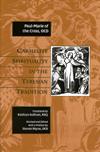 CARMELITE SPIRITUALITY IN THE TERESIAN TRADITION