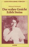 DAS WAHRE GESICHT EDITH STEINS