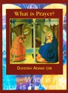 WHAT IS PRAYER?
