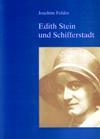 EDITH STEIN UND SCHIFFERSTADT