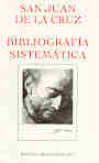 BIBLIOGRAFIA SISTEMATICA DE SAN JUAN DE LA CRUZ