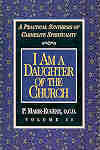 I AM A DAUGHTER OF THE CHURCH