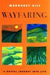 WAYFARING: A Gospel Journey into Life