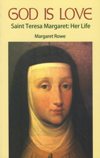 GOD IS LOVE: Saint Teresa Margaret, Her Life.
