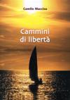 CAMMINI DI LIBERTA