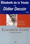 ELISABETH CATEZ OU L'OBSESSION DE DIEU
