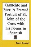 CARMELITE AND POET: A Framed Portrait of St John of the Cross with his Poems in Spanish