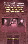 EL CORPUS HERMETICUM Y TRES POETAS ESPANOLES