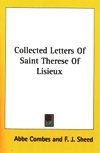 COLLECTED LETTERS OF SAINT THERESE OF LISIEUX