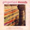 GREGORIAN MOODS