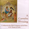 A CARMELITE BLESSING