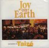 TAIZE: Joy on Earth