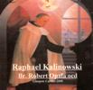 RAPHAEL KALINOWSKI