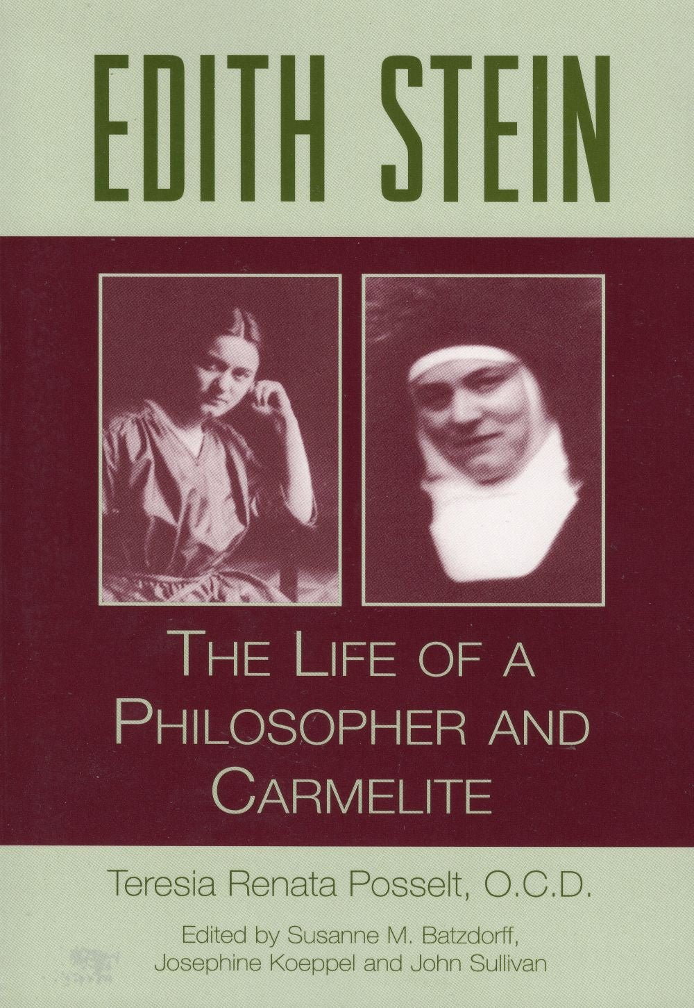 EDITH STEIN: The Life of a Philosopher and Carmelite.