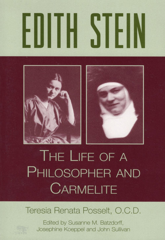 EDITH STEIN: The Life of a Philosopher and Carmelite.