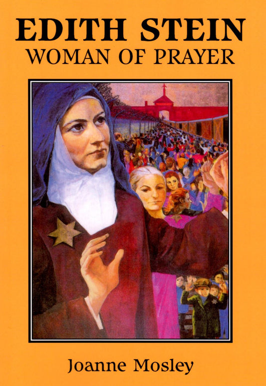 EDITH STEIN: Woman of Prayer
