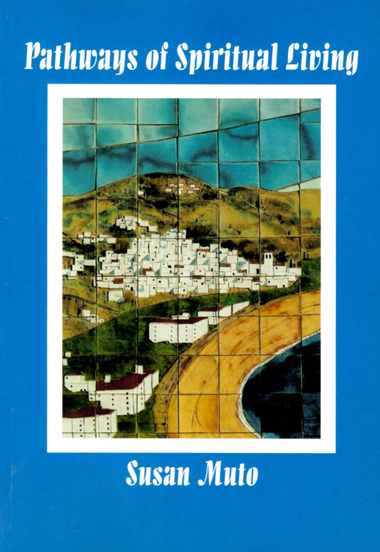 Pathways of Spiritual Living (2004)