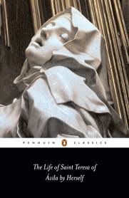 The Life Of St Teresa Of Avila By Herself
