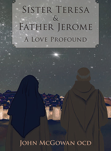 Sister Teresa & Father Jerome – A Love Profound – E-Book