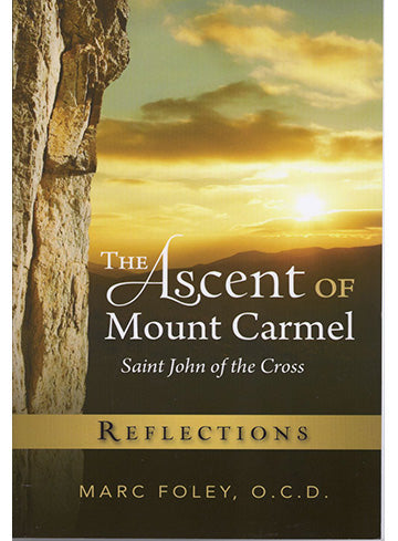 The Ascent of Mount Carmel: Reflections