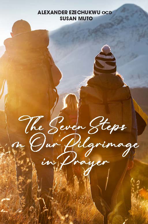 The Seven Steps on Our pilgrimage in Prayer