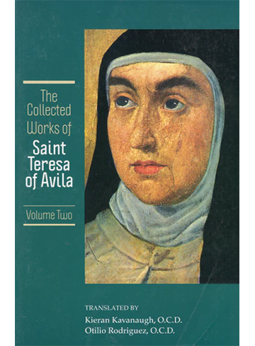 The Collected Works of st Teresa of Ávila – Volume Two (2017)