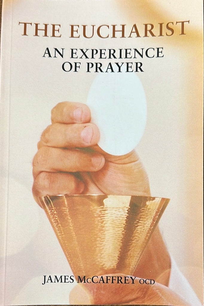 The Eucharist: An Experience of Prayer