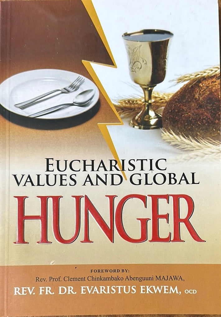 Eucharistic Values and Global Hunger
