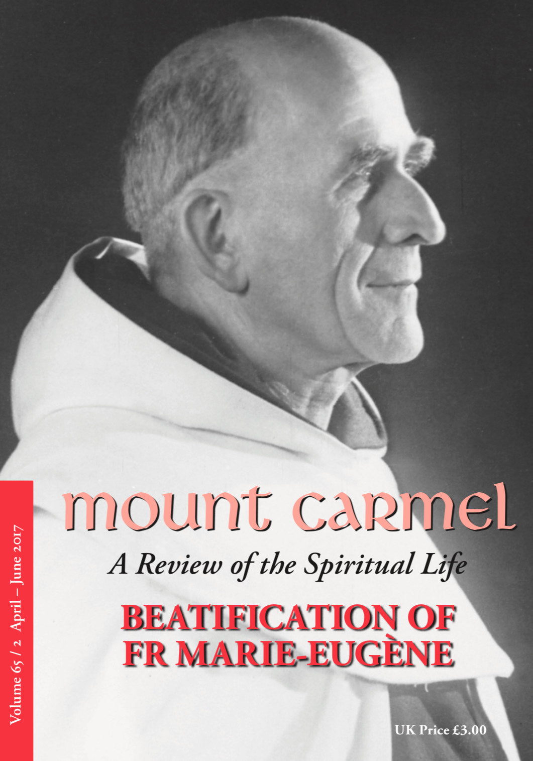 Mount Carmel Magazine (April - June 2017) - Volume 65, Number 2