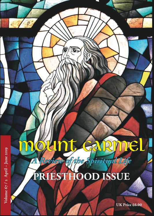 Mount Carmel Magazine (April - June 2019) - Volume 67, Number 2