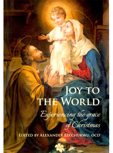 Joy to the World: Experiencing the Grace of  Christmas